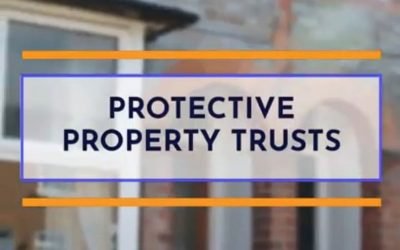 What are Protective Property Trusts?